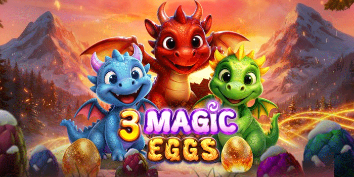 Tricks for Playing 3 Magic Eggs Slots to Win Big Without Emotion